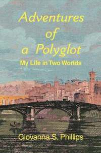 bokomslag Adventures of a Polyglot
