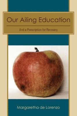 Our Ailing Education 1