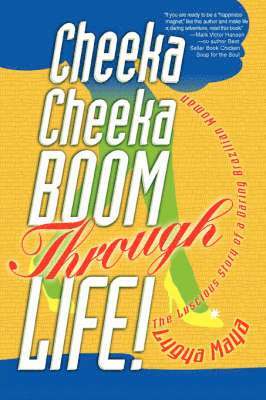 bokomslag Cheeka Cheeka BOOM Through Life!