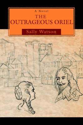 bokomslag Outrageous Oriel