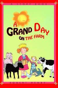 bokomslag A Grand Day on the Farm
