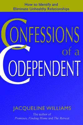 Jacqueline Williams - Confessions of a Codependent, Häftad