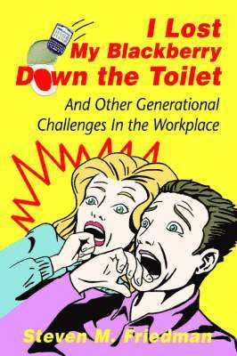 I Lost My Blackberry Down the Toilet 1