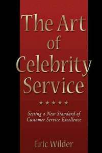 bokomslag The Art of Celebrity Service