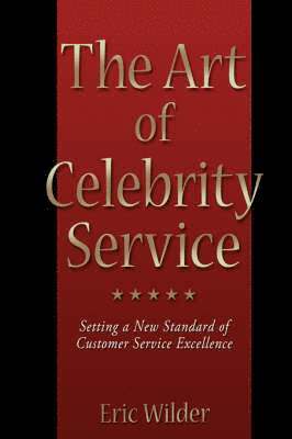 The Art of Celebrity Service 1