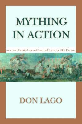 Don Lago - Mything in Action, Häftad