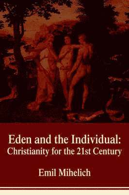 Eden and the Individual