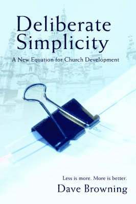 Deliberate Simplicity 1