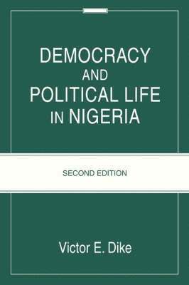 Democracy And Political Life In Nigeria