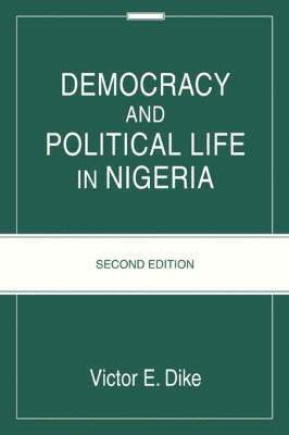 Democracy And Political Life In Nigeria 1