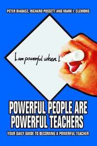 bokomslag Powerful People Are Powerful Teachers