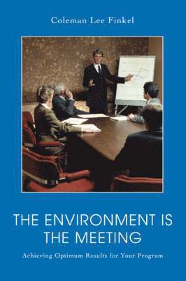 The Environment Is the Meeting 1