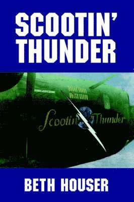 Beth Houser - Scootin' Thunder, Häftad