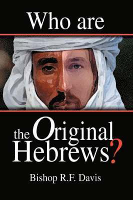 bokomslag Who Are The Original Hebrews?