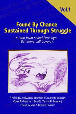 Found By Chance Sustained Through Struggle 1