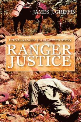James J Griffin - Ranger Justice, Häftad