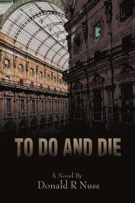 To Do and Die
