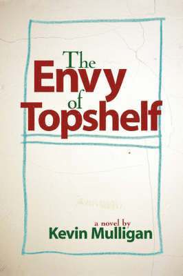 bokomslag The Envy of Topshelf