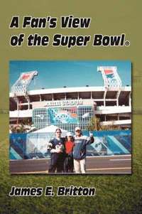 bokomslag Fan's View of the Super Bowl (R)