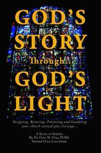 bokomslag God's Story Through...God's Light