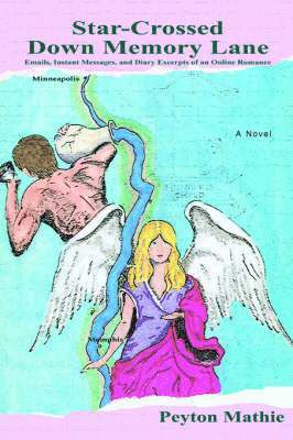 Peyton Mathie - Star-Crossed Down Memory Lane, Häftad