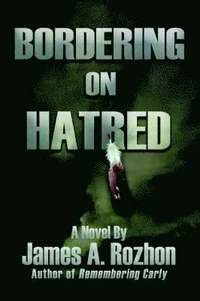 bokomslag Bordering On Hatred
