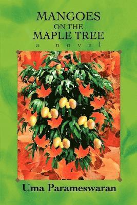 Mangoes on the Maple Tree 1