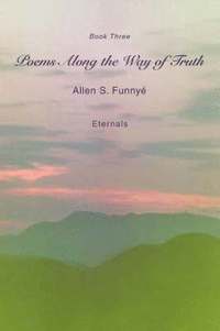 bokomslag Poems Along the Way of Truth