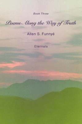 Poems Along the Way of Truth 1