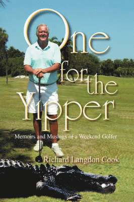 Richard Langdon Cook - One for the Yipper, Häftad