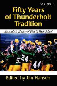 bokomslag Fifty Years of Thunderbolt Tradition