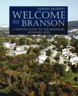 Welcome To Branson 1