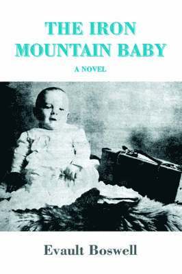 The Iron Mountain Baby 1