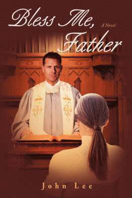 John Lee - Bless Me, Father, Häftad