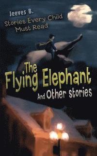 bokomslag The Flying Elephant