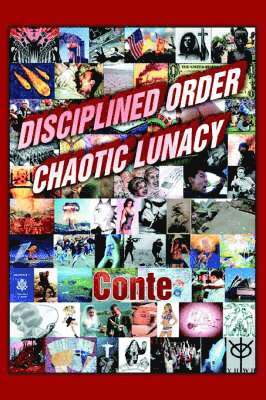 Disciplined Order Chaotic Lunacy 1