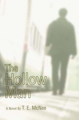 T E McNee, T. E. McNee - Hollow Man, Häftad