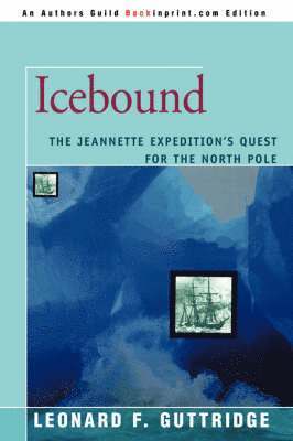 Leonard F Guttridge, Leonard F. Guttridge - Icebound, Häftad