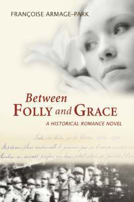 Between Folly and Grace 1