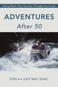 bokomslag Adventures After 50
