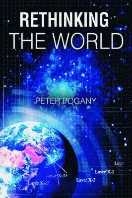 Peter Pogany - Rethinking the World, Häftad