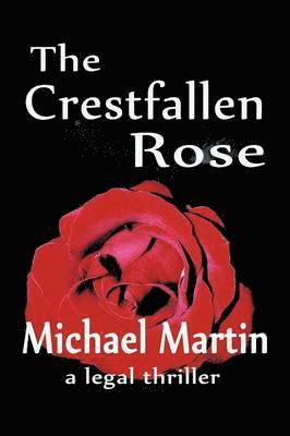 bokomslag Crestfallen Rose