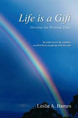 Life Is a Gift 1