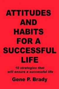 bokomslag Attitudes and Habits for a Successful Life