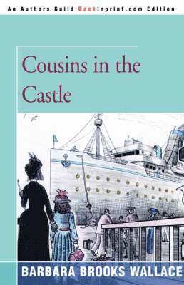 Barbara Brooks Wallace - Cousins in the Castle, Häftad