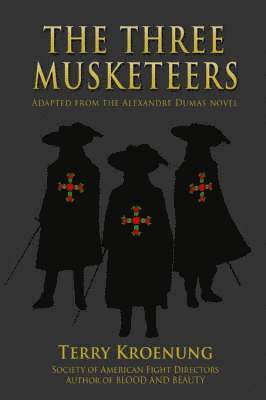 Terry Kroenung - Three Musketeers, Häftad