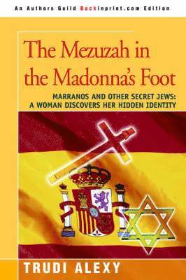 The Mezuzah in the Madonna's Foot 1