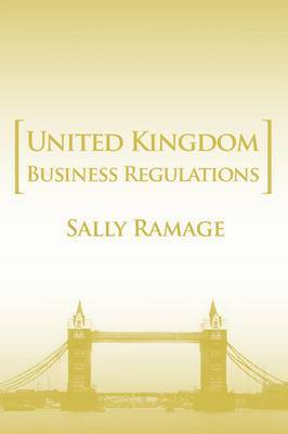 bokomslag United Kingdom Business Regulations