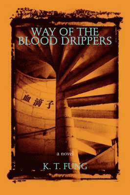 Way of the Blood Drippers 1