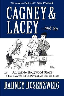 Cagney & Lacey ... and Me 1